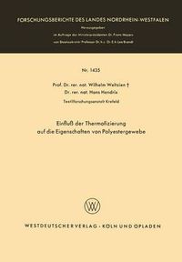 Cover image for Einfluss Der Thermofizierung Auf Die Eigenschaften Von Polyestergewebe