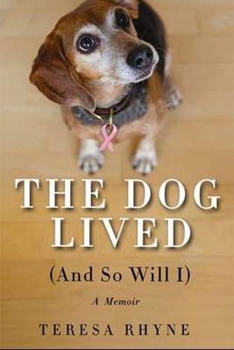 Cover image for The Dog Lived (and So Will I)