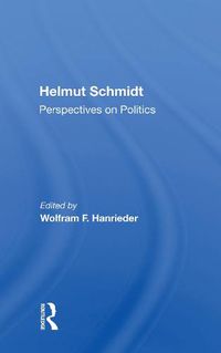 Cover image for Helmut Schmidt: Perspectives on Politics