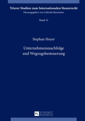 Cover image for Unternehmensnachfolge Und Wegzugsbesteuerung