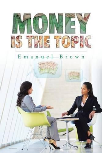 Cover image for Money Is the Topic