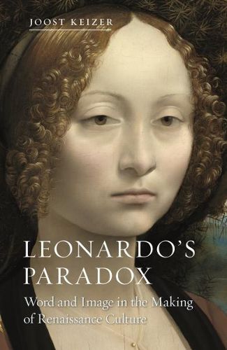 Cover image for Leonardo's Paradox: Word and Image in the Making of Renaissance Culture