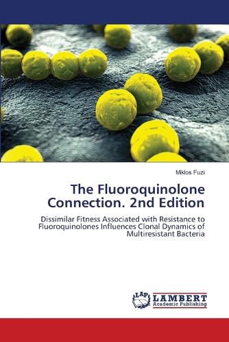 Cover image for The Fluoroquinolone Connection. 2nd Edition