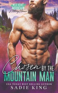 Cover image for Chosen by the Mountain Man