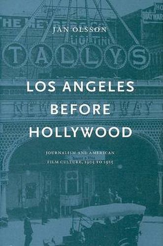 Cover image for Los Angeles Before Hollywood