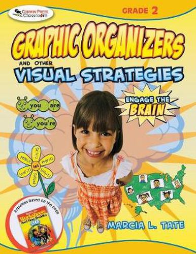 Engage the Brain: Graphic Organizers and Other Visual Strategies