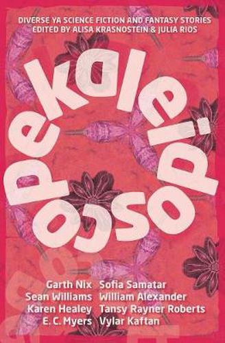 Cover image for Kaleidoscope: Diverse YA Science Fiction and Fantasy Stories