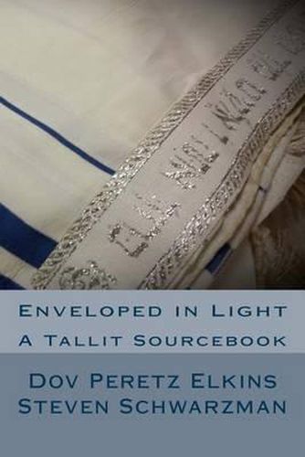 Cover image for Enveloped in Light: A Tallit Sourcebook