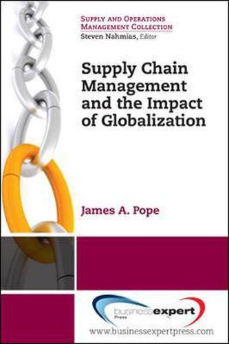 Supply Chain Management and the Impact of Globalization