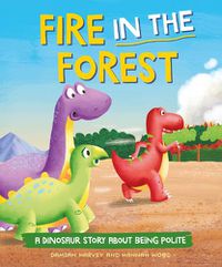 Cover image for A Dinosaur Story: Fire in the Forest