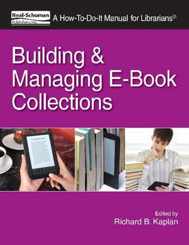 Cover image for Building and Managing E-Book Collections: A How-To-Do-It Manual for Librarians