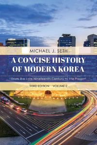 Cover image for A Concise History of Modern Korea: From the Late Nineteenth Century to the Present