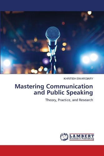 Cover image for Mastering Communication and Public Speaking