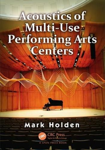 Cover image for Acoustics of Multi-Use Performing Arts Centers