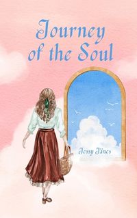 Cover image for Journey of the Soul