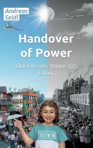 Cover image for Handover of Power - Labour: Volume 7/21 Global Version
