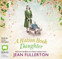 Cover image for A Ration Book Daughter