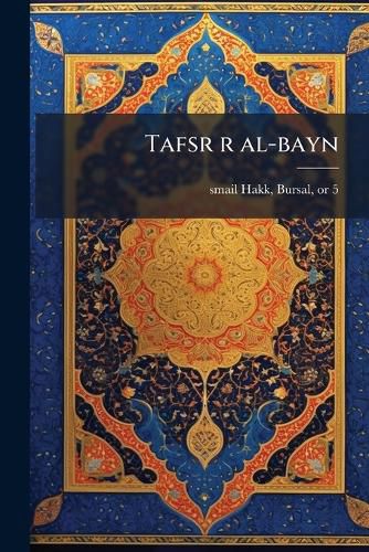 Cover image for Tafsr R Al-Bayn