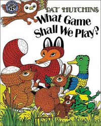 Cover image for What Game Shall We Play?