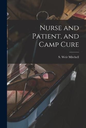 Cover image for Nurse and Patient, and Camp Cure