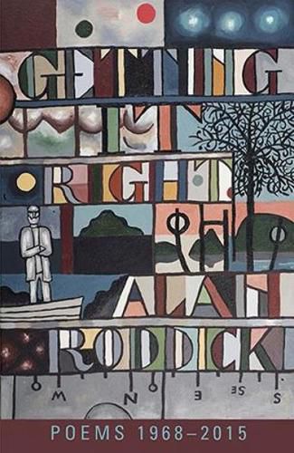 Cover image for Getting It Right: Poems 19682015