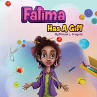 Cover image for Fatima Has A Gift