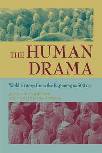 Cover image for The Human Drama v. 1; From the Beginning to 500 C.E.