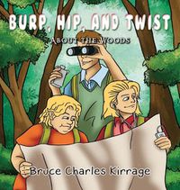 Cover image for Burp, Hip, and Twist