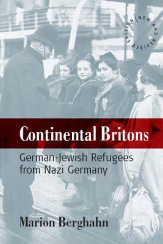 Cover image for Continental Britons: German-Jewish Refugees from Nazi Germany