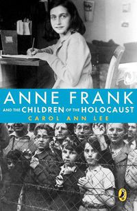 Cover image for Anne Frank and the Children of the Holocaust