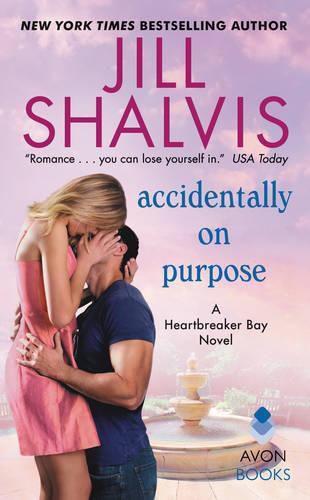 Cover image for Accidentally on Purpose: A Heartbreaker Bay Novel