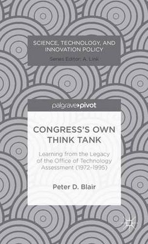 Cover image for Congress's Own Think Tank: Learning from the Legacy of the Office of Technology Assessment (1972-1995)