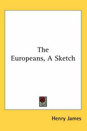 Cover image for The Europeans, a Sketch