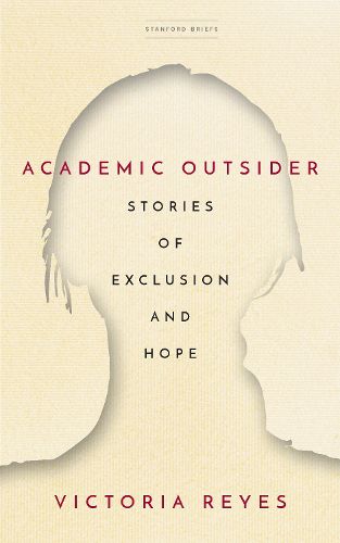 Cover image for Academic Outsider: Stories of Exclusion and Hope