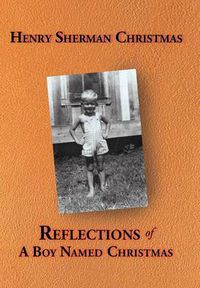 Cover image for Reflections of a Boy Named Christmas