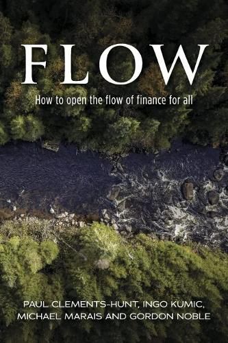 Flow: How to open the flow of finance for all