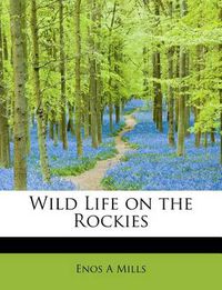 Cover image for Wild Life on the Rockies