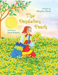 Cover image for The Dandelion Patch