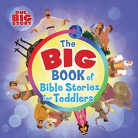 Cover image for Big Book of Bible Stories for Toddlers (padded), The