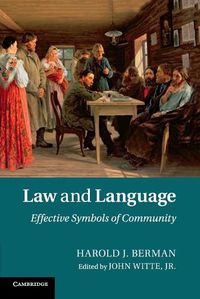 Cover image for Law and Language: Effective Symbols of Community