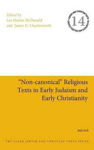 Cover image for Non-canonical  Religious Texts in Early Judaism and Early Christianity