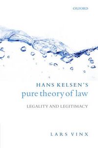 Cover image for Hans Kelsen's Pure Theory of Law: Legality and Legitimacy