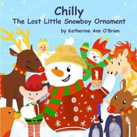 Cover image for Chilly: The Lost Little Snowboy Ornament