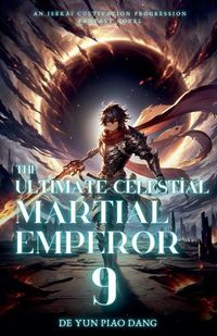 Cover image for The Ultimate Celestial Martial Emperor