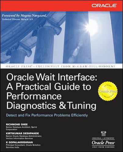 Cover image for Oracle Wait Interface: A Practical Guide to Performance Diagnostics & Tuning