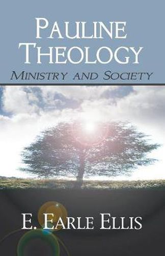 Cover image for Pauline Theology: Ministry and Society