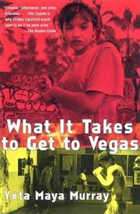 Cover image for What It Takes to Get to Vegas