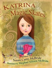 Cover image for Katrina and the Magic Skates