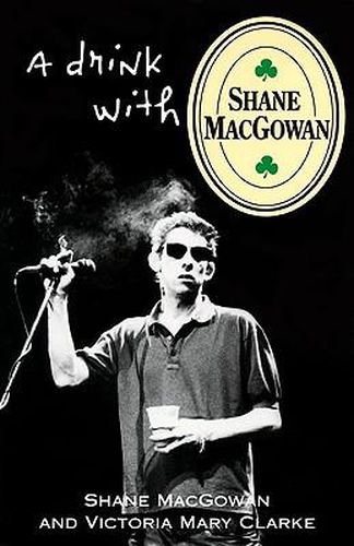 Cover image for A Drink with Shane Macgowan