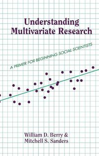 Cover image for Understanding Multivariate Research: A Primer for Beginning Social Scientists